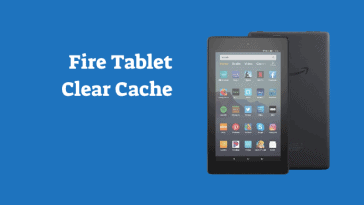 Amazon Fire Tablet Clear Cache